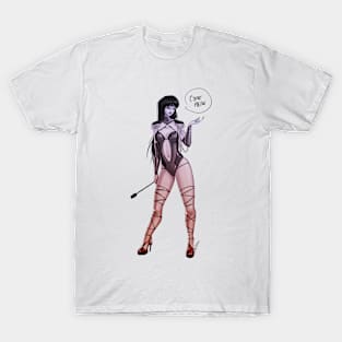 Come here - dominatrix - colored version T-Shirt